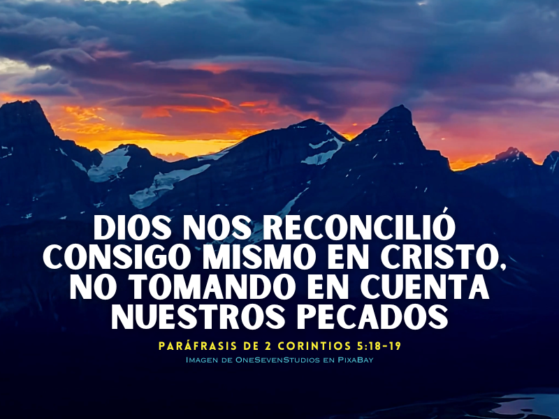 Dios nos reconcilió consigo Mismo en Cristo.png