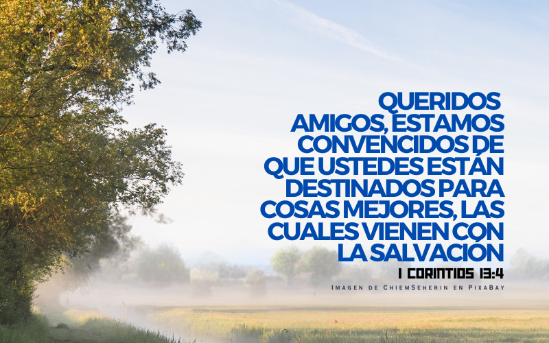 Queridos  amigos, Estamos convencidos de que ustedes están destinados para cosas mejores, las cuales vienen con la salvación.png