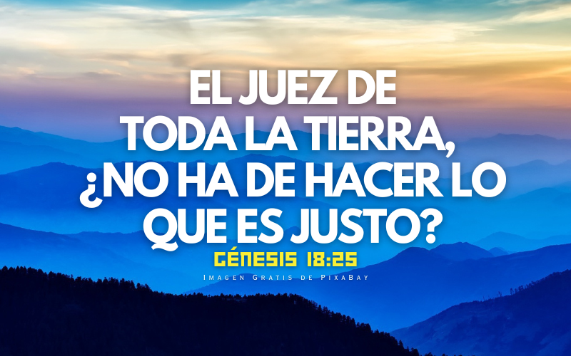 El Juez de toda la tierra, ¿no ha de hacer lo que es justo (800 x 500 px).png