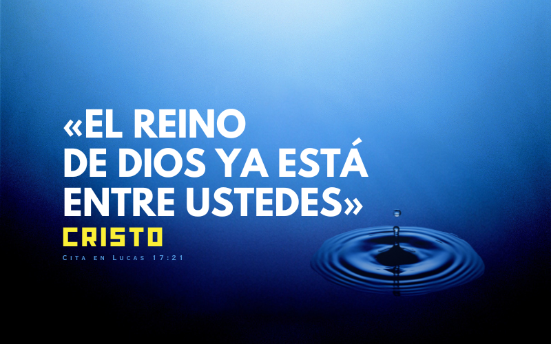 El reino de Dios ya está entre ustedes..png