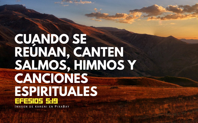 Cuando se reúnan, canten salmos, himnos y canciones espirituales.png