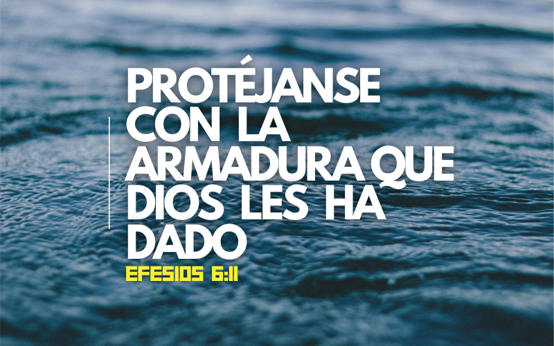 Protéjanse con la armadura que Dios les ha dado.png