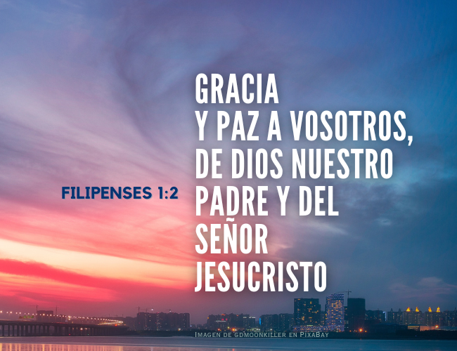 Gracia y paz a vosotros, de Dios nuestro Padre y del Señor Jesucristo.png