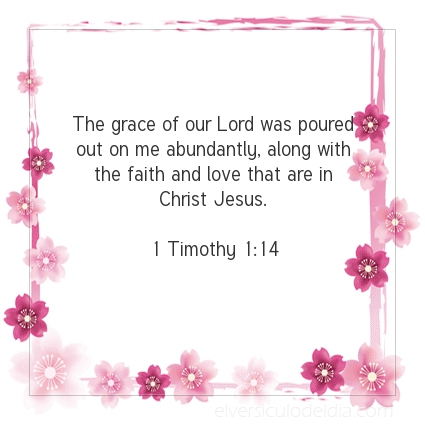 Image The verse of the day 1 Timothy 1:14
