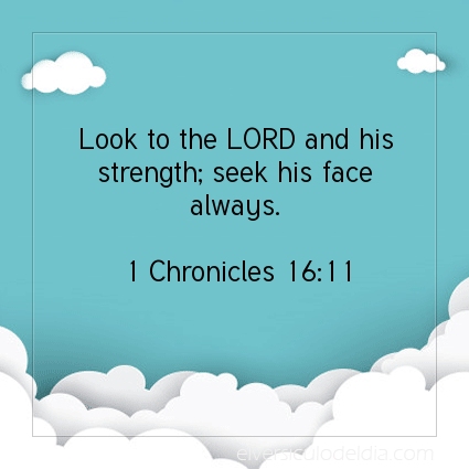 Image The verse of the day 1 Chronicles 16:11