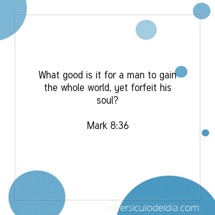 Image The verse of the day Mark 8:36