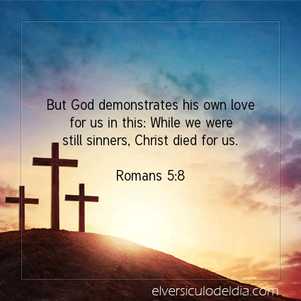 Image The verse of the day Romans 5:8
