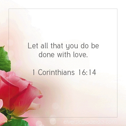 Image The verse of the day 1 Corinthians 16:14