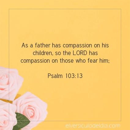 Image The verse of the day Psalm 103:13
