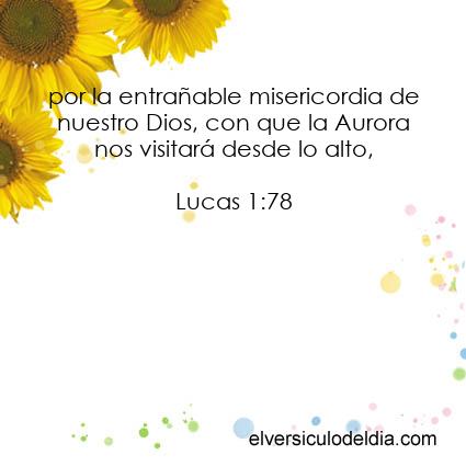 Lucas 1:78 LBLA - Imagen El versiculo del dia