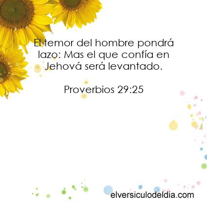 Proverbios 29:25 RV09 - Imagen El versiculo del dia