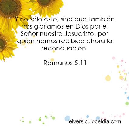 Romanos 5:11 RV60 - Imagen El versiculo del dia