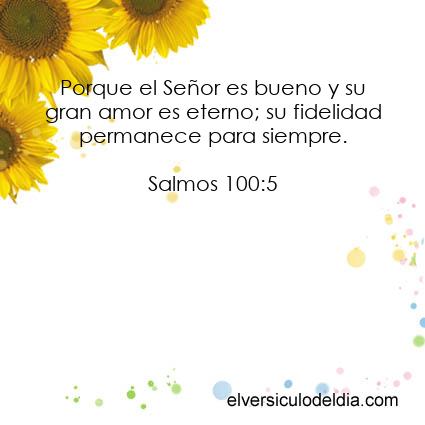 salmos-100-5-nvi-el-versiculo-del-dia.jp