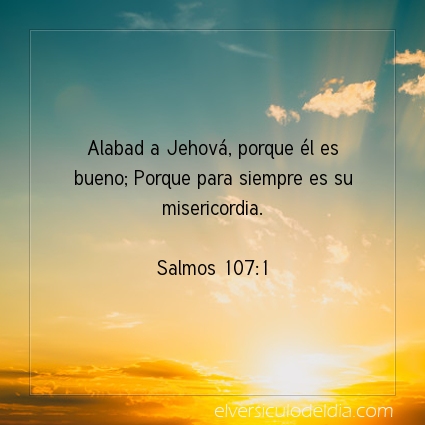Imagen El versiculo del dia Salmos 107:1