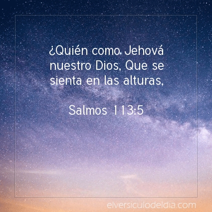 Imagen El versiculo del dia Salmos 113:5