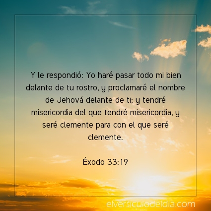 Imagen El versiculo del dia Éxodo 33:19