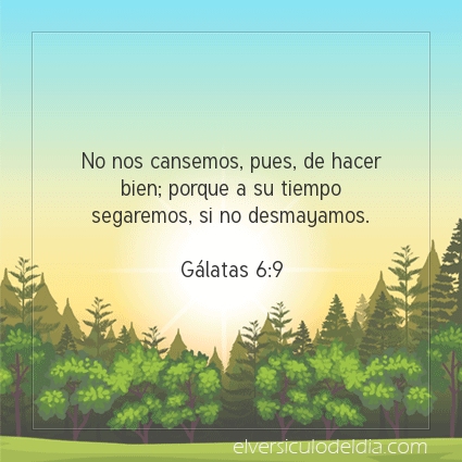 Imagen El versiculo del dia Gálatas 6:9
