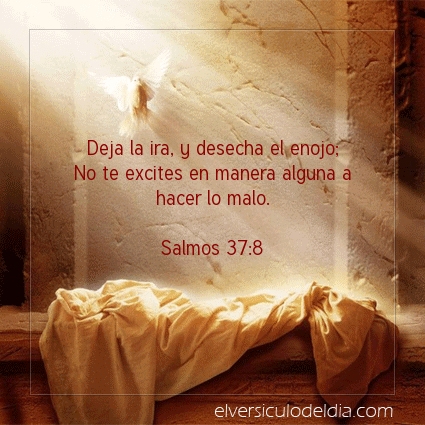 Imagen El versiculo del dia Salmos 37:8