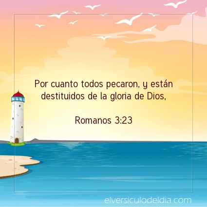 Imagen El versiculo del dia Romanos 3:23