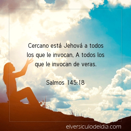 Imagen El versiculo del dia Salmos 145:18