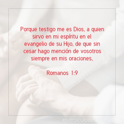 Imagen El versiculo del dia Romanos 1:9