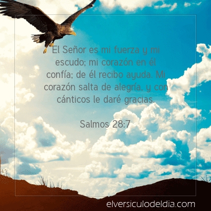 Imagen El versiculo del dia Salmos 28:7
