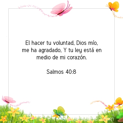 Imagen El versiculo del dia Salmos 40:8