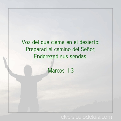Imagen El versiculo del dia Marcos 1:3