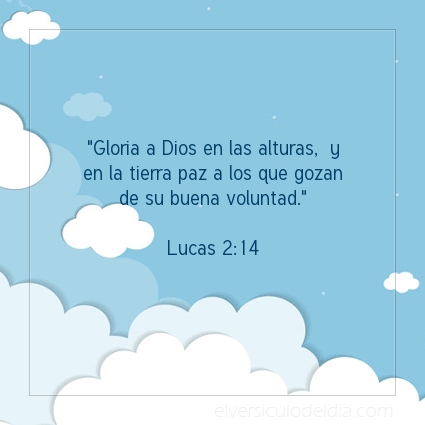 Imagen El versiculo del dia Lucas 2:14
