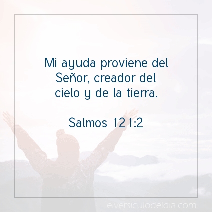 Imagen El versiculo del dia Salmos 121:2