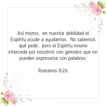Imagen El versiculo del dia Romanos 8:26