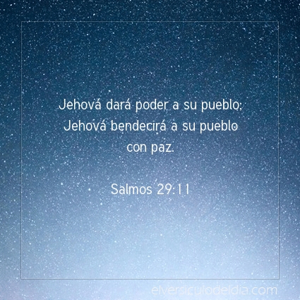 Imagen El versiculo del dia Salmos 29:11