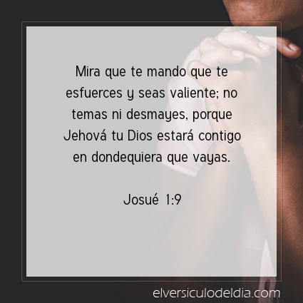 Imagen El versiculo del dia Josué 1:9
