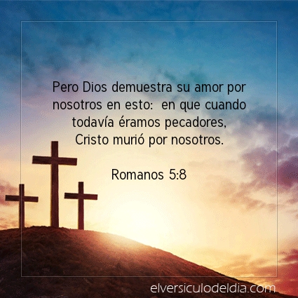 Imagen El versiculo del dia Romanos 5:8