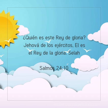 Imagen El versiculo del dia Salmos 24:10