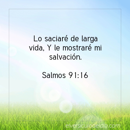 Imagen El versiculo del dia Salmos 91:16