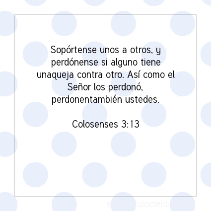 Imagen El versiculo del dia Colosenses 3:13