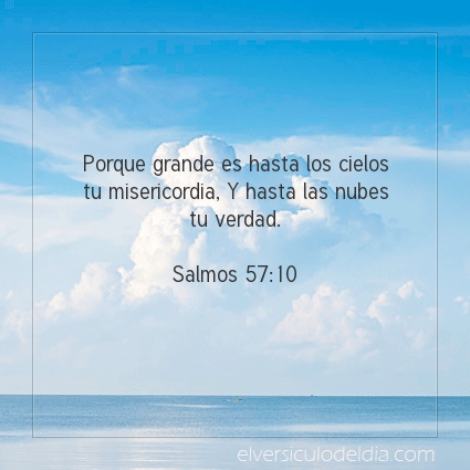 Imagen El versiculo del dia Salmos 57:10