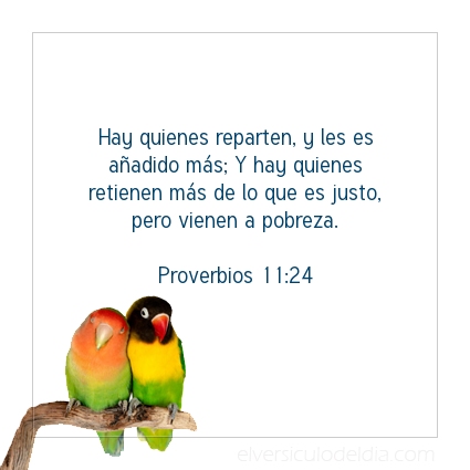 Imagen El versiculo del dia Proverbios 11:24