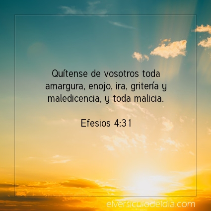 Imagen El versiculo del dia Efesios 4:31