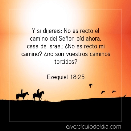 Imagen El versiculo del dia Ezequiel 18:25