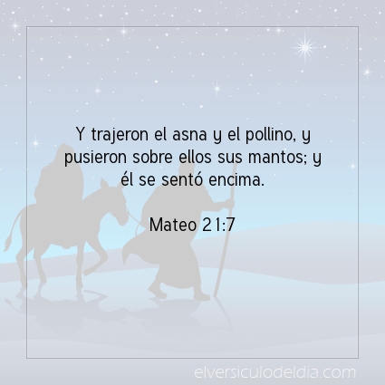 Imagen El versiculo del dia Mateo 21:7