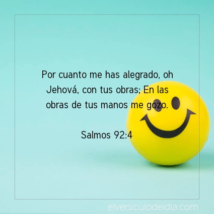 Imagen El versiculo del dia Salmos 92:4