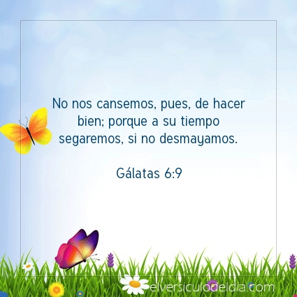 Imagen El versiculo del dia Gálatas 6:9
