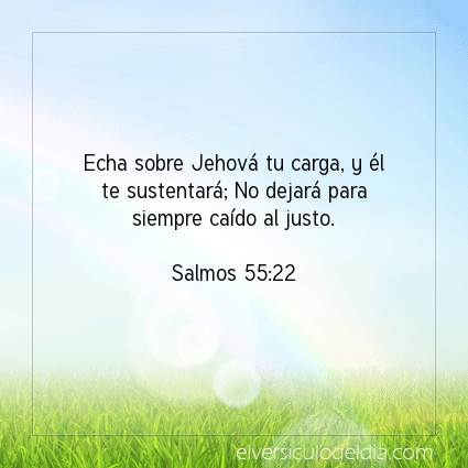 Imagen El versiculo del dia Salmos 55:22