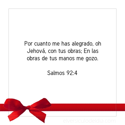 Imagen El versiculo del dia Salmos 92:4
