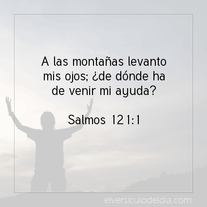 Imagen El versiculo del dia Salmos 121:1