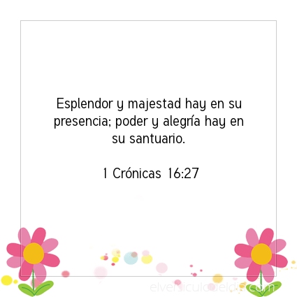 Imagen El versiculo del dia 1 Crónicas 16:27