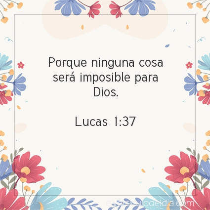 Imagen El versiculo del dia Lucas 1:37