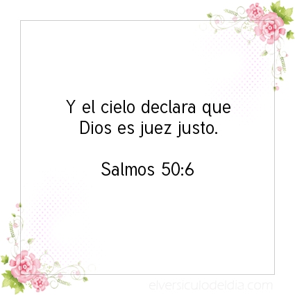 Imagen El versiculo del dia Salmos 50:6